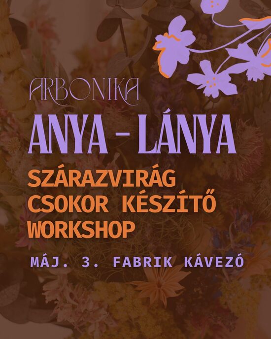 ANYA - LÁNYA SZÁRAZVIRÁG CSOKOR KÉSZÍTŐ WORKSHOP